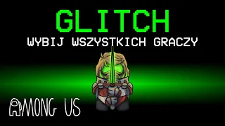 Wygrałem najtrudniejszą rolą w Among Us (Glitch)