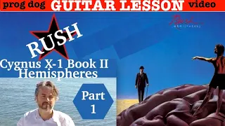 RUSH "Cygnus X-1 Book II" GUITAR LESSON [Hemispheres] (1/2)