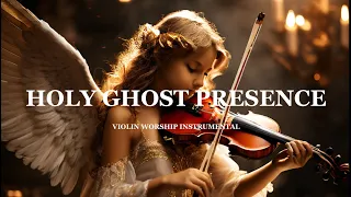 HOLYGHOST PRESENCE/ PROPHETIC WARFARE INSTRUMENTAL / WORSHIP MUSIC /INTENSE VIOLIN WORSHIP