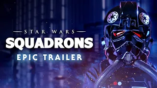 Star Wars: Squadrons - Epic Trailer Theme