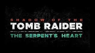 Shadow of the Tomb Raider [DLC The Serpent's Heart ("Сердце змея - Две могилы")]