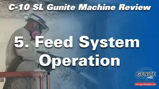 C-10 SL Gunite Machine Equipment Review - Feed system operation