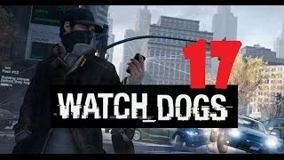 Watch Dogs Прохождение #17 Братская Преданность