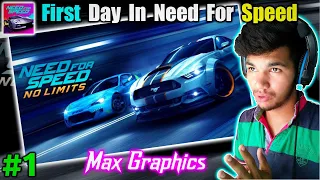 🔥 First Day In Need Of Speed No Limits || Need Of Speed Gameplay In Hindi