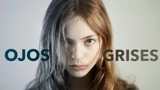 OJOS GRISES Película