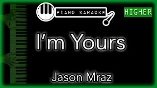I'm Yours (HIGHER +3) - Jason Mraz - Piano Karaoke Instrumental