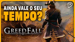 GREEDFALL vale o seu TEMPO em 2024? | Análise / Review