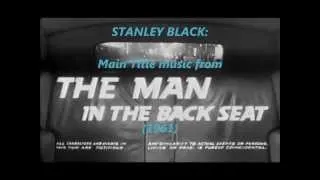 Stanley Black: music from "The Man in the Back Seat" (1961)