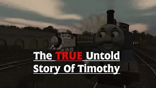 The ""TRUE"" Untold Story Of Timothy (Read Description)
