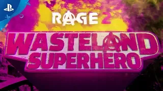 Rage 2 | Wasteland Superhero | PS4