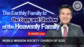 The Earthly Family Is the Copy and Shadow of the Heavenly Family | God the Mother