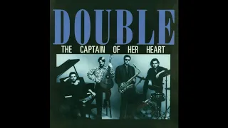 Double - The Captain Of Her Heart (1985 LP Version) HQ