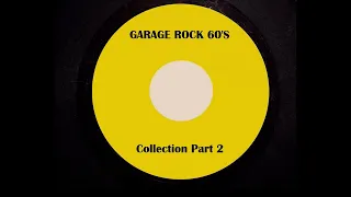 Garage Rock 60's (Collection Part 2)