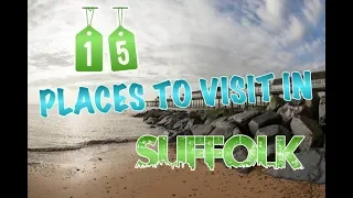 Top 15 Places To Visit In Suffolk, England