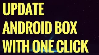 HOW TO UPDATE ALL APPS ON YOUR ANDROID BOX WITH ONE CLICK