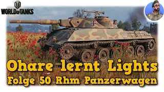 Rheinmetall Panzerwagen - Ohare lernt Lights - World of Tanks - Folge 50