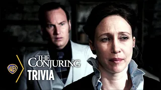 The Conjuring | Trivia | Warner Bros. Entertainment
