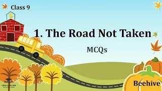 Class 9 | The Road Not Taken | MCQs | Quiz