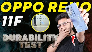 Oppo Reno 11F Tor Dia ?!! | Durability Test.