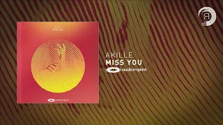 Akille - Miss You [AudioImprint] Extended