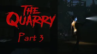 Sexy Camp Killing l The Quarry - Part 3