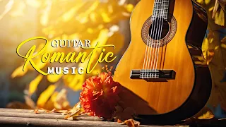 The World's Best Relaxing Music, Romantic Guitar Music That Makes Your Heart Captivate