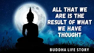 ALL THAT WE ARE IS THE RESULT OF WHAT WE HAVE THOUGHT | Buddha story on depression |