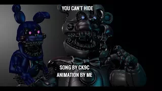[C4D/FNaF] YOU CAN'T HIDE || Song By CK9C| HIDE!//