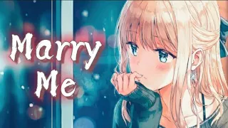 Nightcore - Marry Me (Female Version) - Lyrics