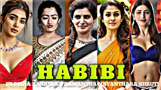 HABIBI STATUS ll HABIBI ll FT RASHMIKA POOJA SAMANTHA NAYANTHARA SHRUTI ll#video#trending#virelvideo