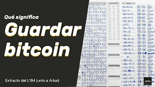 ¿Qué significa guardar bitcoin?, ¿qué es lo que guardamos? - Extracto del L184