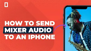 How to Send Audio from a Mixer to iPhone or iPad