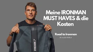 Meine IRONMAN MUST HAVES & die KOSTEN | Alex Kukla