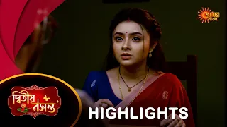 Dwitiyo Basanta  - Highlights | 16 Apr 2024| Full Ep FREE on SUN NXT | Sun Bangla Serial