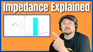 Impedance and Ham Radio Antennas Explained