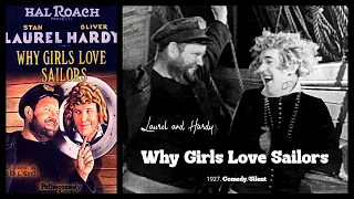 Why Girls Love Sailors (1927) - Laurel & Hardy - (Classic Movie Masters)