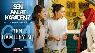 Esma’dan mutlu haber! - Sen Anlat Karadeniz 64.Bölüm