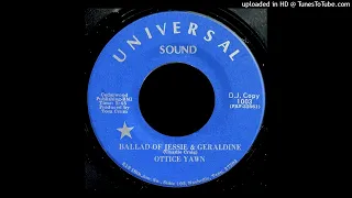 Ottice Yawn - Ballad of Jesse & Geraldine - Universal Sound Records (TN)