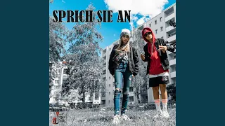 Sprich sie an