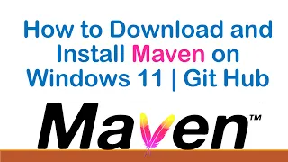 How to Download and Install Maven on Windows 11 | Git Hub