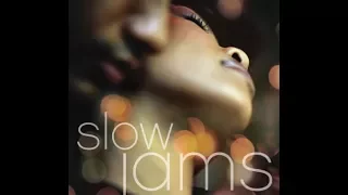 The Best Slow Jams (Part 1 HQ)