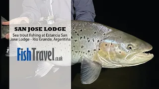 SEA TROUT FISHING RIO GRANDE ARGENTINA AT SAN JOSE LODGE. LODGE OVERVIEW & FISHING INSIGHT.