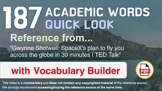 187 Academic Words Quick Look Words Ref from "SpaceX's plan to fly you across the globe [...], TED"