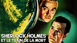 Sherlock Holmes et le train de la mort | Vieux film policier | Thriller | Français