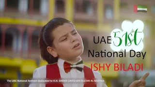 UAE National Anthem| Ishy Bilady | Celebrating UAE National Day | Played like never before |