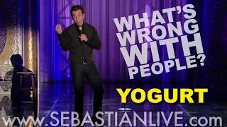 Yogurt | Sebastian Maniscalco: What's Wrong With People?