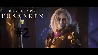 Destiny 2 FORSAKEN  Story #2 (Deutsch)