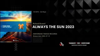 Richard Durand - Always The Sun 2023 AMSTERDAM TRANCE RECORDS