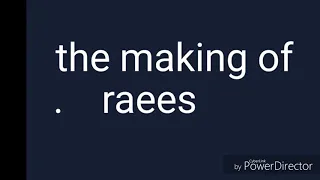 The making of raees funny moments