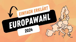 So funktioniert die Europawahl 2024 (Erklärvideo)